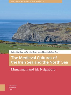 cover image of The Medieval Cultures of the Irish Sea and the North Sea